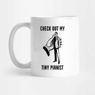 Tiny Pianist Innuendo Pun Mug